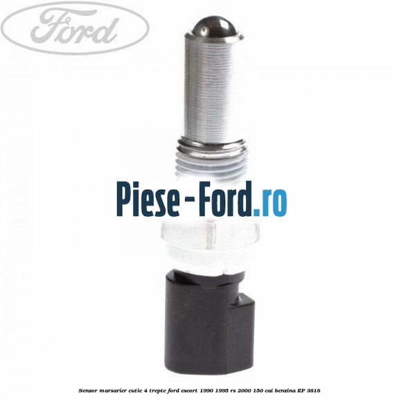 Senzor marsarier cutie 4 trepte Ford Escort 1990-1995 RS 2000 150 cai #0FD2FBB72D